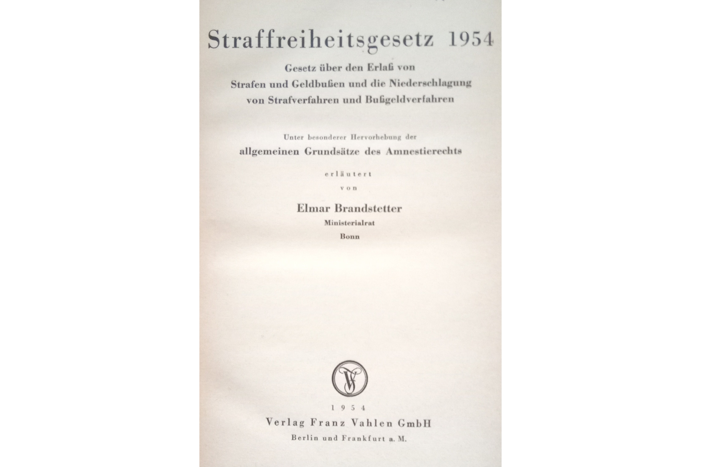 Titelblatt Brandstetter: Straffreiheitsgesetz. Foto: Archiv des Autors