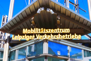 Mobilitätszentrum der LVB am Hauptbahnhof. Foto: Sabine Eicker